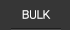 BULK
